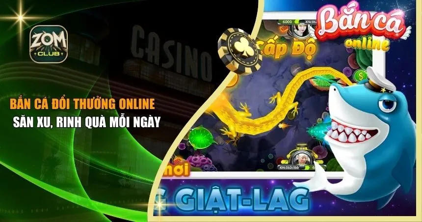 bắn cá đổi thưởng