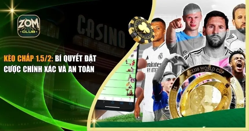 Kèo chấp 1.5/2