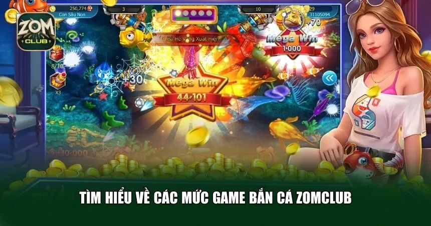 3 mức cược game bắn cá Zomclub